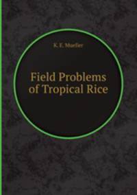 Field Problems of Tropical Rice