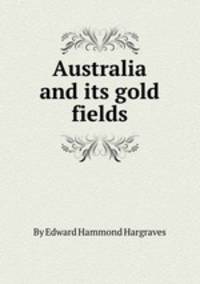 Australia and its gold fields