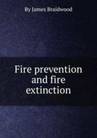 Fire prevention and fire extinction