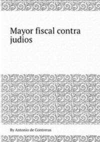 Mayor fiscal contra judios