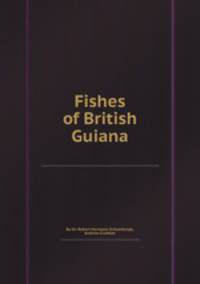 Fishes of British Guiana