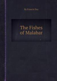 The Fishes of Malabar