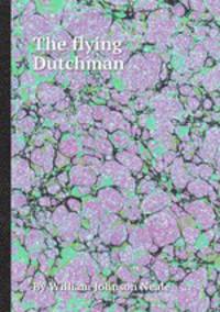 The flying Dutchman