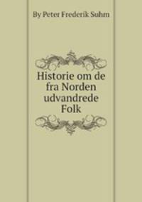 Historie om de fra Norden udvandrede Folk