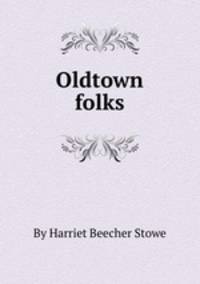Oldtown folks