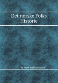 Det norske Folks Historie