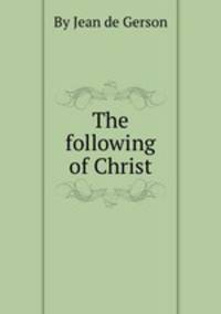 The following of Christ