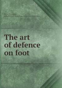 The art of defence on foot