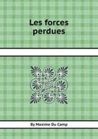 Les forces perdues