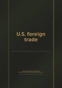 U.S. foreign trade