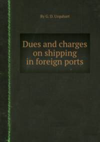 Dues and charges on shipping in foreign ports
