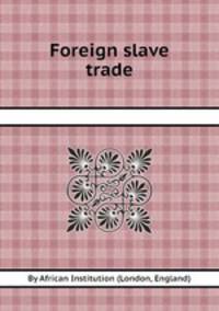 Foreign slave trade