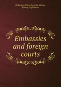 Embassies and foreign courts