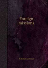 Foreign missions