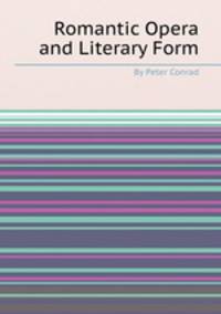 Romantic Opera and Literary Form