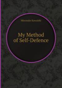 My Method of Self-Defence