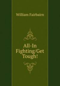 All-In Fighting/Get Tough!