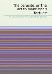 The parasite, or The art to make one`s fortune