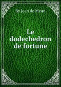 Le dodechedron de fortune