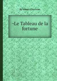 ¬Le Tableau de la fortune