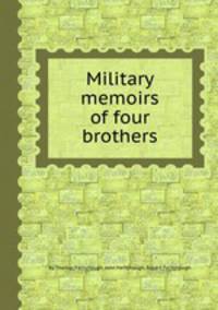 Military memoirs of four brothers