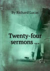 Twenty-four sermons ...