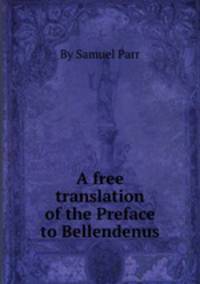 A free translation of the Preface to Bellendenus