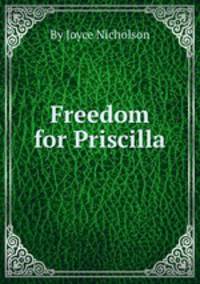 Freedom for Priscilla