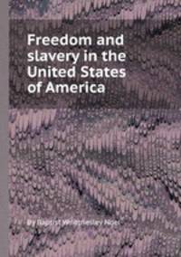 Freedom and slavery in the United States of America