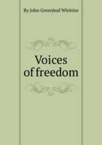 Voices of freedom