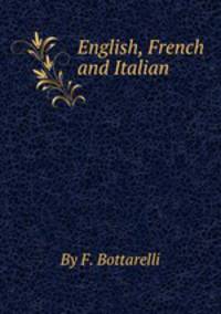 English, French and Italian