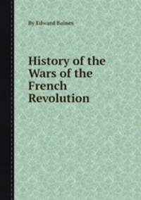History of the Wars of the French Revolution