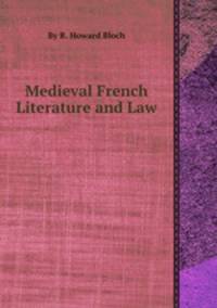Medieval French Literature and Law