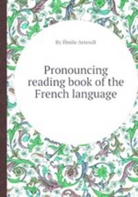 Pronouncing reading book of the French language