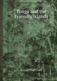 Tonga and the Friendly Islands