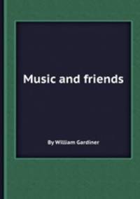 Music and friends