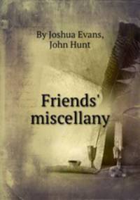 Friends` miscellany