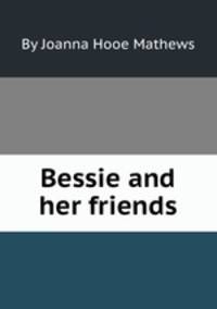 Bessie and her friends