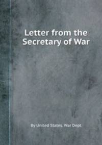 Letter from the Secretary of War