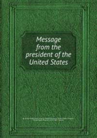 Message from the president of the United States