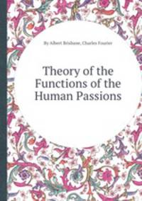 Theory of the Functions of the Human Passions