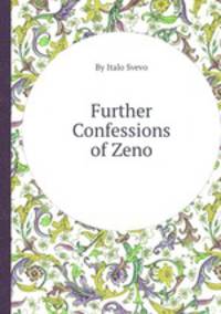Further Confessions of Zeno