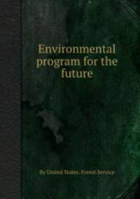 Environmental program for the future