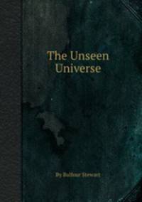 The Unseen Universe