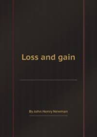 Loss and gain