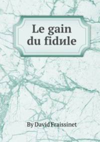 Le gain du fidиle