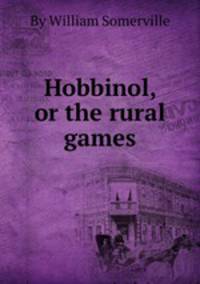 Hobbinol, or the rural games