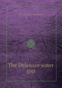 The Delaware water gap