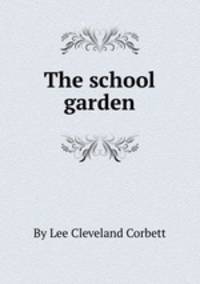 The school garden
