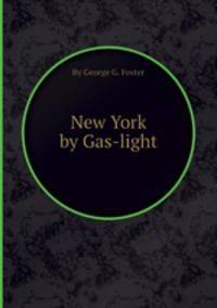 New York by Gas-light